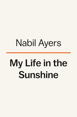 Moje życie w blasku słońca: Poszukiwanie ojca i odkrywanie rodziny - My Life in the Sunshine: Searching for My Father and Discovering My Family