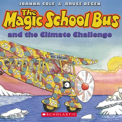 Magiczny autobus szkolny i wyzwanie klimatyczne [z płytą CD (audio)] - The Magic School Bus and the Climate Challenge [With CD (Audio)]