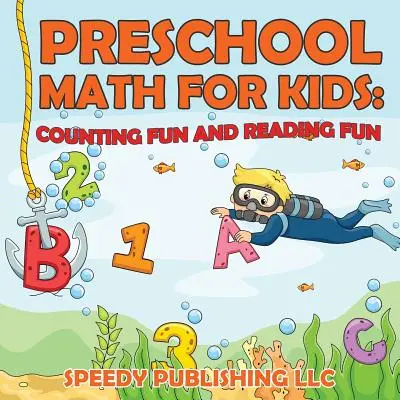 Przedszkolna matematyka dla dzieci: Zabawa w liczenie i zabawa w czytanie - Preschool Math For Kids: Counting Fun and Reading Fun
