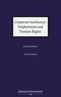 Niewypłacalność przedsiębiorstw: Prawa pracownicze i emerytalne - Corporate Insolvency: Employment and Pension Rights