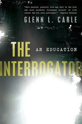 The Interrogator: Edukacja - The Interrogator: An Education