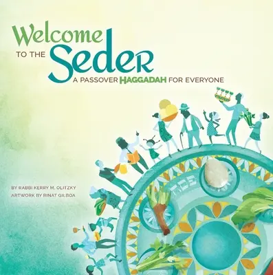 Witamy na sederze: Hagada paschalna dla każdego - Welcome to the Seder: A Passover Haggadah for Everyone