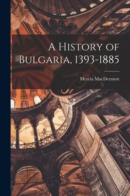 Historia Bułgarii, 1393-1885