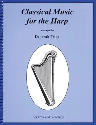 Muzyka klasyczna na harfę - Classical Music for the Harp