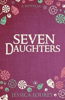 Siedem córek: A Catalain Book of Secrets Novella - Seven Daughters: A Catalain Book of Secrets Novella