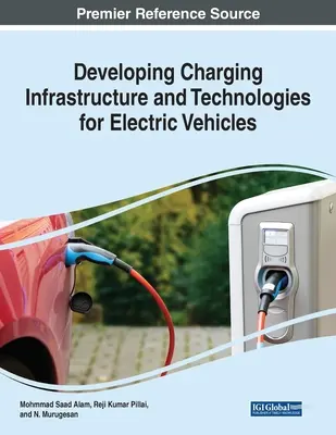 Rozwój infrastruktury i technologii ładowania pojazdów elektrycznych - Developing Charging Infrastructure and Technologies for Electric Vehicles