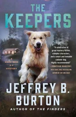 The Keepers: A Mace Reid K-9 Mystery