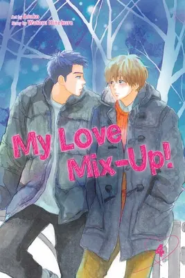 My Love Mix-Up!, Vol. 4: Tom 4 - My Love Mix-Up!, Vol. 4: Volume 4