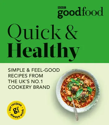 Good Food: Szybko i zdrowo - Good Food: Quick & Healthy