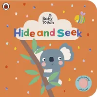 Baby Touch: Hide and Seek - podręcznik do zabawy dotykowej - Baby Touch: Hide and Seek - A touch-and-feel playbook
