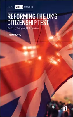 Reforma brytyjskiego testu na obywatelstwo: budowanie mostów, nie barier - Reforming the Uk's Citizenship Test: Building Bridges, Not Barriers