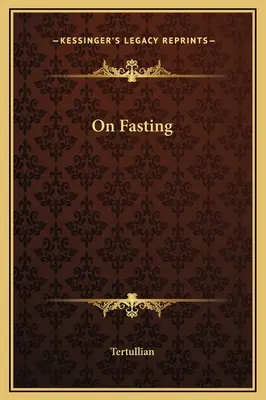 O poście - On Fasting