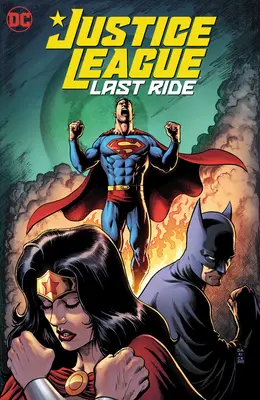 Liga Sprawiedliwości: Ostatnia przejażdżka - Justice League: Last Ride