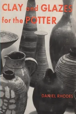 Glina i szkliwa dla garncarza - Clay and Glazes for the Potter