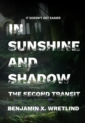 Słońce i cień: Exodus, czyli drugi tranzyt - Sunshine and Shadow: Exodus, or The Second Transit