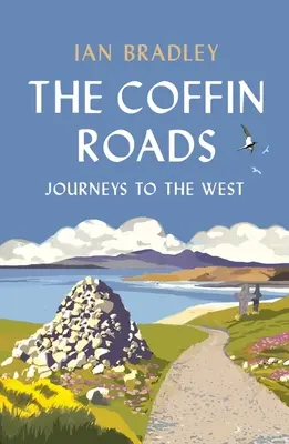 The Coffin Roads: Podróże na Zachód - The Coffin Roads: Journeys to the West