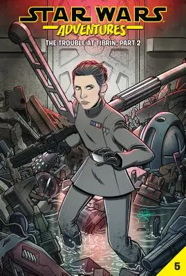 Star Wars Adventures #5: Kłopoty na Tibrinie, część 2 - Star Wars Adventures #5: The Trouble at Tibrin, Part 2