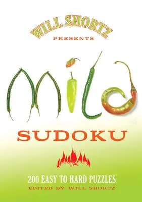 Will Shortz przedstawia Łagodne Sudoku: 200 łatwych i trudnych łamigłówek - Will Shortz Presents Mild Sudoku: 200 Easy to Hard Puzzles