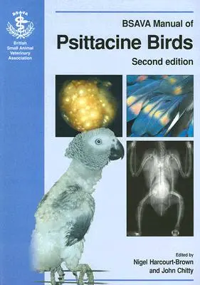 Podręcznik BSAVA dotyczący ptaków z rodziny Psittacine - BSAVA Manual of Psittacine Birds