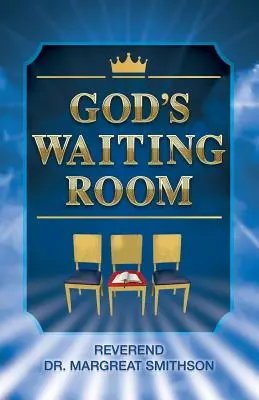 Boża poczekalnia - God's Waiting Room