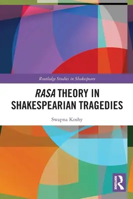 Teoria Rasa w tragediach szekspirowskich - Rasa Theory in Shakespearian Tragedies