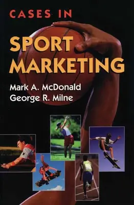 Przypadki w marketingu sportowym - Cases in Sport Marketing