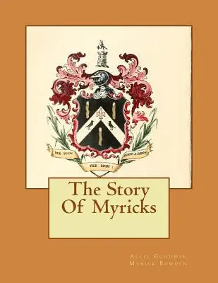 Historia Myricks - The Story Of Myricks