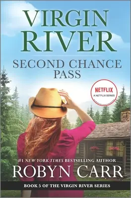 Second Chance Pass: Powieść Virgin River - Second Chance Pass: A Virgin River Novel