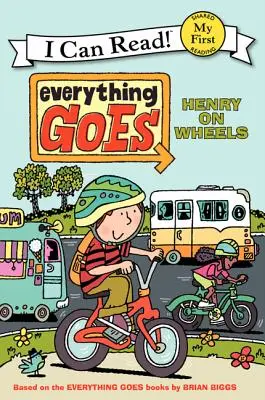 Wszystko idzie: Henry na kółkach - Everything Goes: Henry on Wheels