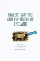 Pismo dialektalne i północna Anglia - Dialect Writing and the North of England