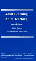 Uczenie się dorosłych, nauczanie dorosłych - Adult Learning, Adult Teaching