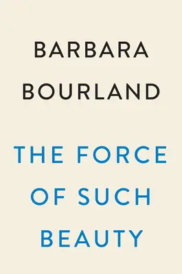 Siła takiego piękna - The Force of Such Beauty