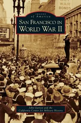 San Francisco podczas II wojny światowej - San Francisco in World War II