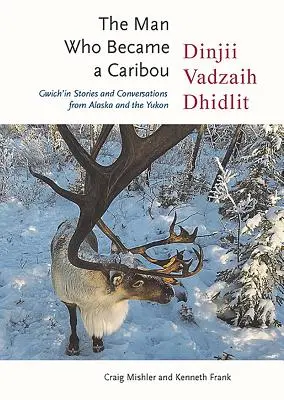 Człowiek, który stał się karibu - The Man Who Became a Caribou