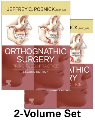 Chirurgia ortognatyczna - zestaw 2 tomów: Zasady i praktyka - Orthognathic Surgery - 2 Volume Set: Principles and Practice