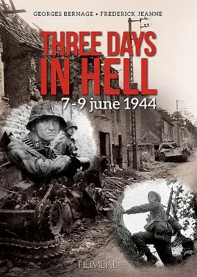 Trzy dni w piekle: 7-9 czerwca 1944 r. - Three Days in Hell: 7-9 June 1944