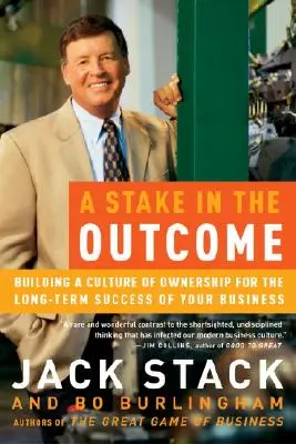 Udział w wynikach: Budowanie kultury własności dla długoterminowego sukcesu firmy - A Stake in the Outcome: Building a Culture of Ownership for the Long-Term Success of Your Business