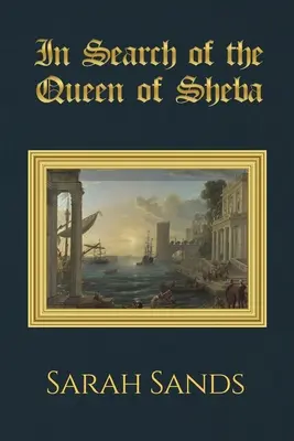 W poszukiwaniu królowej Saby - In Search of the Queen of Sheba