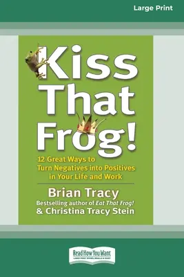 Pocałuj tę żabę! (16pt Large Print Edition) - Kiss That Frog! (16pt Large Print Edition)