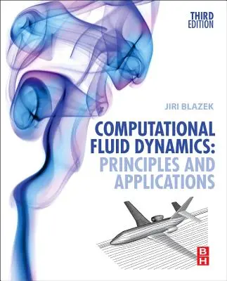 Obliczeniowa dynamika płynów: Zasady i zastosowania - Computational Fluid Dynamics: Principles and Applications
