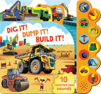 Kopać! Zrzuć to! Buduj! - Dig It! Dump It! Build It!