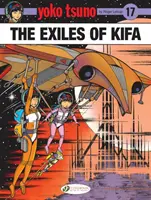 Yoko Tsuno Vol. 17: Wygnańcy z Kify - Yoko Tsuno Vol. 17: The Exiles Of Kifa