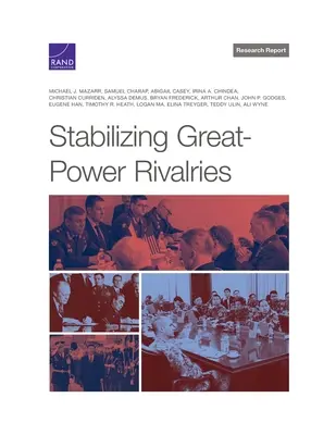 Stabilizacja rywalizacji wielkich mocarstw - Stabilizing Great-Power Rivalries