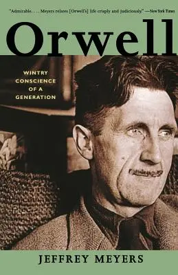 Orwell: Zimowe sumienie pokolenia - Orwell: Wintry Conscience of a Generation