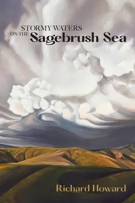 Burzliwe wody na morzu Sagebrush - Stormy Waters on the Sagebrush Sea