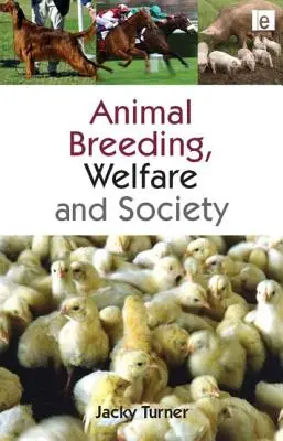 Hodowla zwierząt, dobrostan i społeczeństwo - Animal Breeding, Welfare and Society