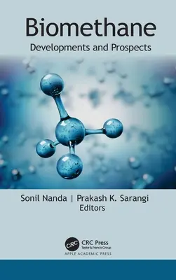 Biometan: rozwój i perspektywy - Biomethane: Developments and Prospects