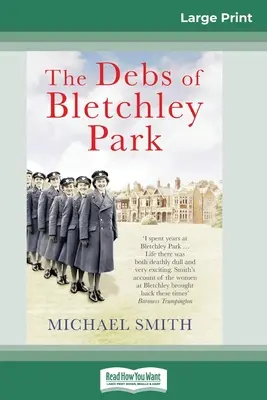 The Debs of Bletchley Park: I inne historie (16pt Large Print Edition) - The Debs of Bletchley Park: And Other Stories (16pt Large Print Edition)