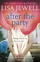 After the Party - od autora bestsellera numer jeden The Family Upstairs - After the Party - From the number one bestselling author of The Family Upstairs