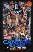 The Cannon Film Guide Volume II (1985-1987) (twarda oprawa) - The Cannon Film Guide Volume II (1985-1987) (hardback)